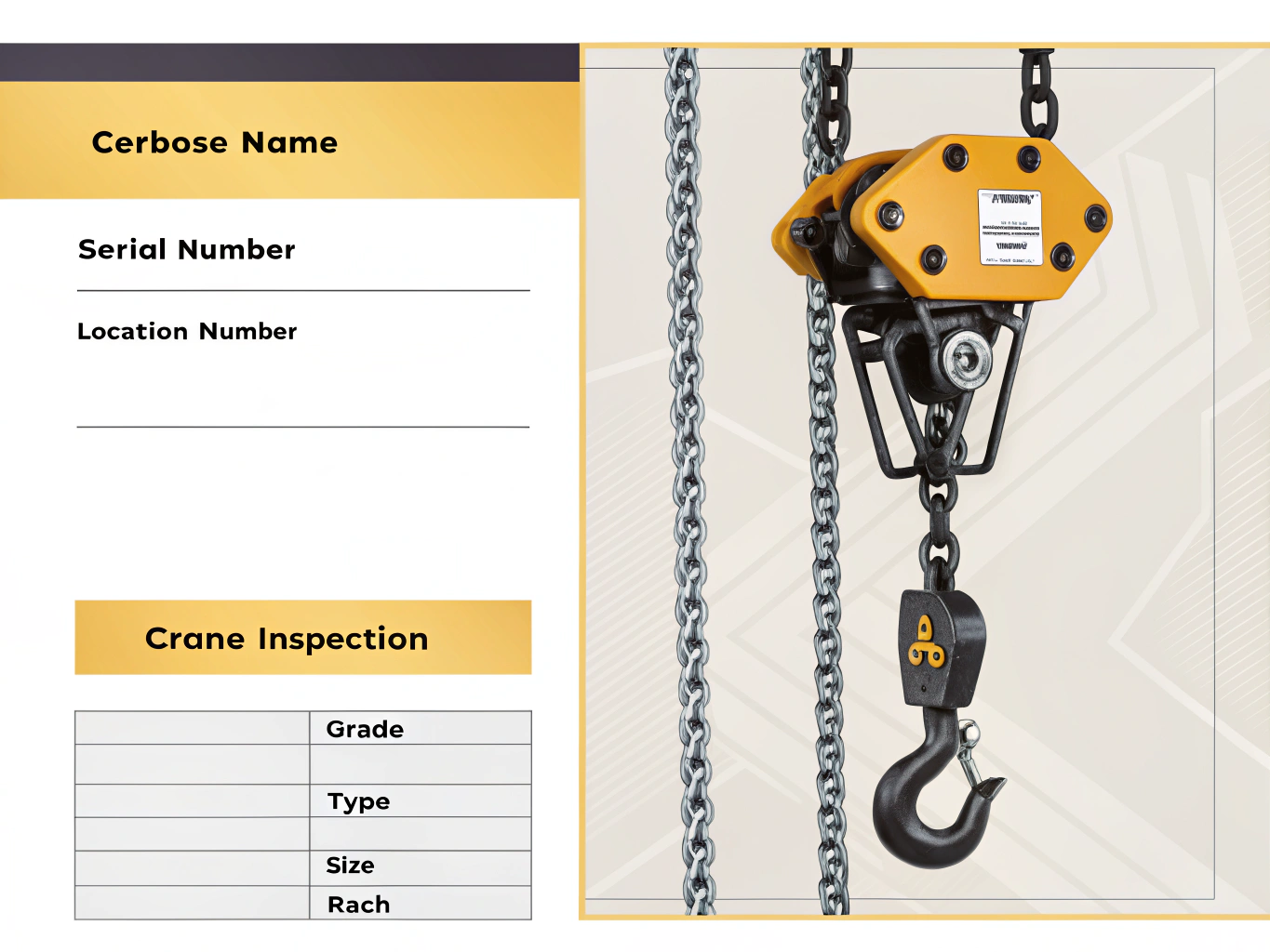 A Professional Industrial Certificate for Crane Inspection showing the following details of a mechanical part:  chain sling with a master ring, chain, & grab hook
(Verbose Name)
Serial Number:
Location Number:
Grade:
Type:
Size:
Reach:

academic, excellence, industrial design standards