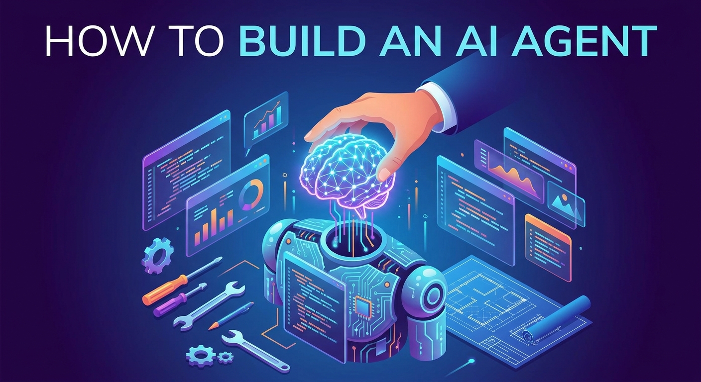 Blog thumbnail for 'How to Build an AI Agent' article, modern design