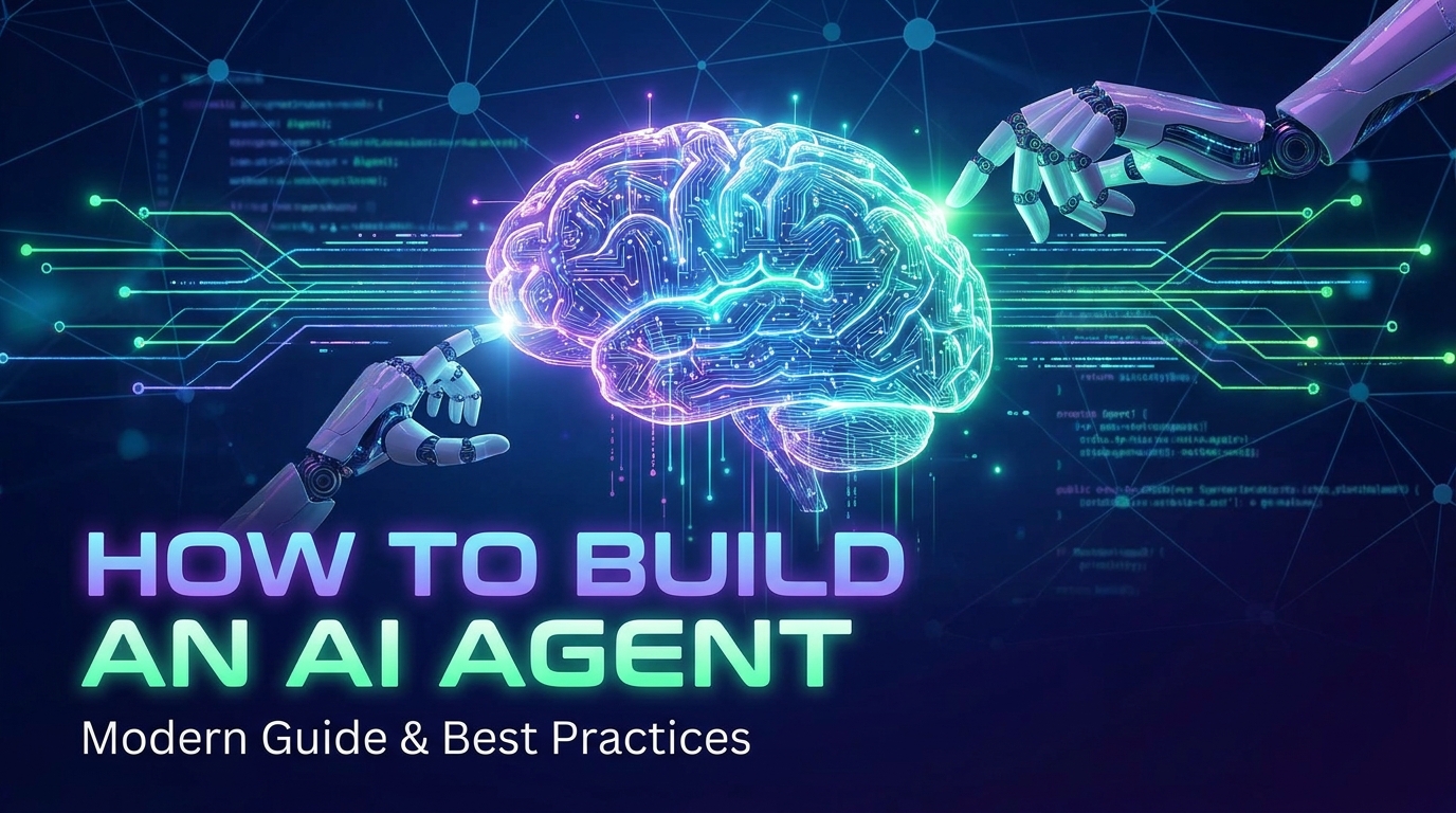 Blog thumbnail for 'How to Build an AI Agent' article, modern design